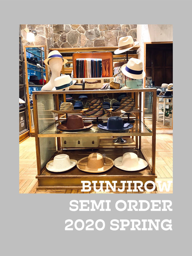 BUNJIROW 2020 Spring & Summer セミオーダー会