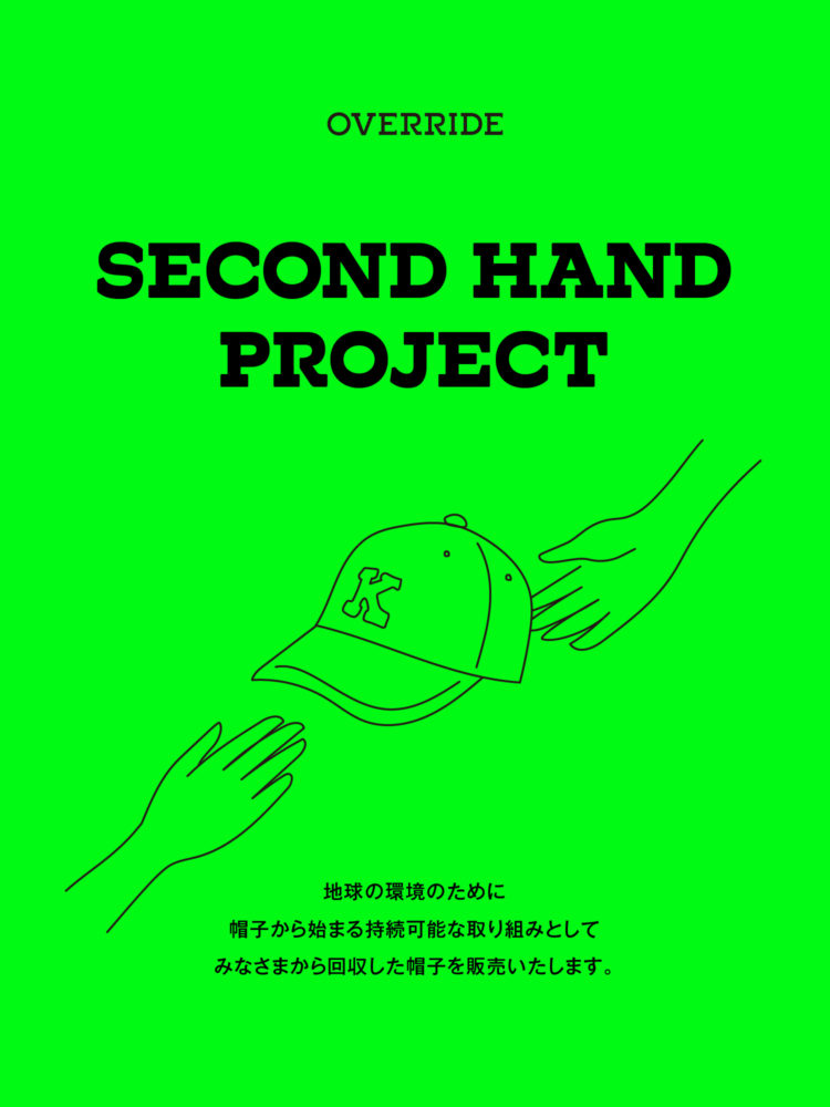 SECOND HAND PROJECT @OVERRIDE 南堀江