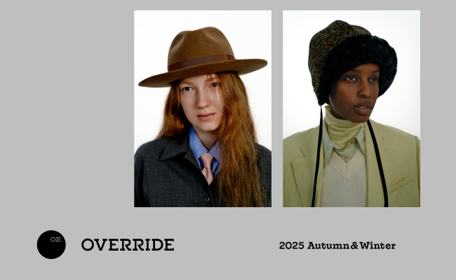 OVERRIDE – 2025 Autumn & Winter
