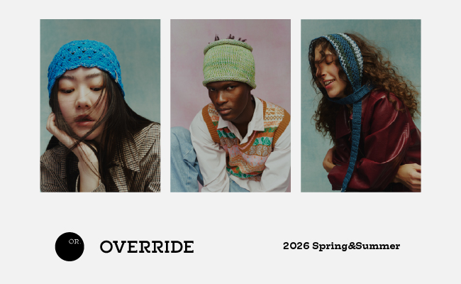 OVERRIDE – 2026 Spring & Summer